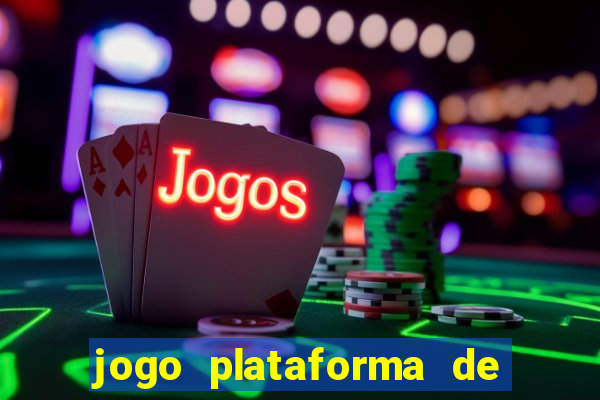 jogo plataforma de 3 reais